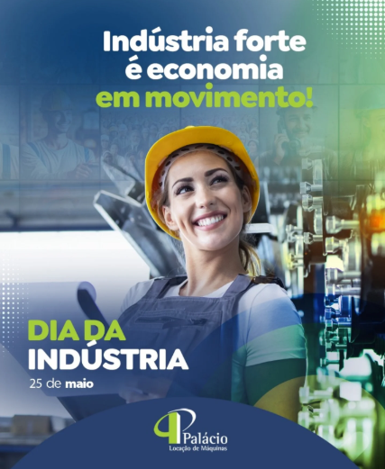 Dia da Industria - 25 de Maio