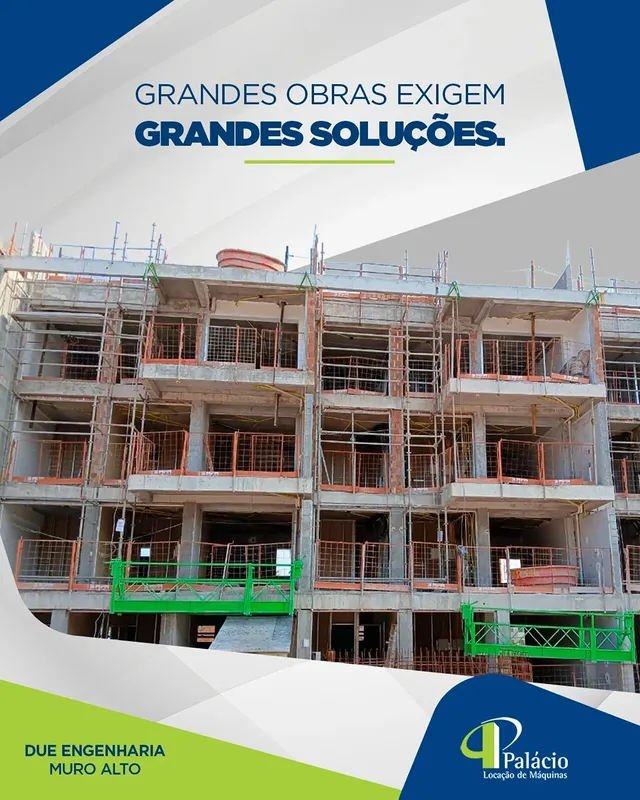 Grandes obras exigem grandes soluções