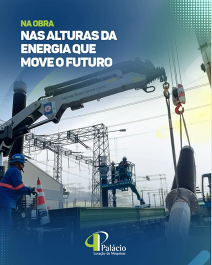 Obra nas alturas da energia que move o futuro